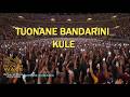 TUONANE BANDARINI KULE NYIMBO ZA TENZI 