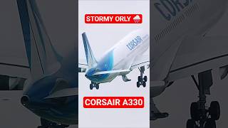 🌩️ Corsair Airbus A330 F-HSKY Storm Takeoff from Paris Orly! ✈️⚡