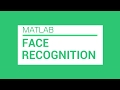 Real time Face Recognition using MATLAB -Image Processing Project