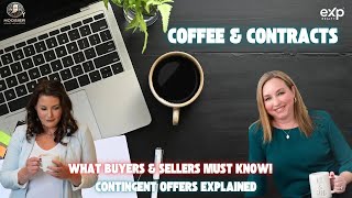 Contingent Offers EXPLAINED: What Buyers & Sellers MUST Know! | Ep. 21