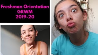 Freshman Orientation GRWM 2019-20!!!