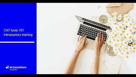 Introductory training on CAT Tools