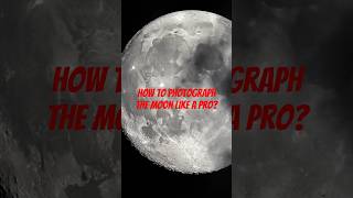 Full Tutorial In The Description - How To Photograph The Moon Like A Pro #moonphotography