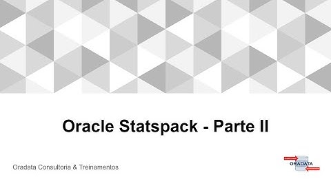 Oracle Statspack Parte II