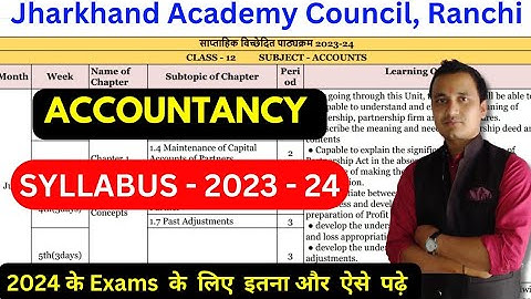 Accountancy class 12th syllabus 2024/jac board  2023-24 syllabus/bahadur sir/rahul commerce academy