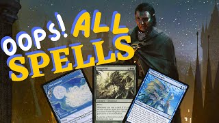 Oops! All Spells - MTG Deck Tech & Modern League