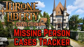 Missing Person Cases Tracker Codex Collection | Throne and Liberty Guide