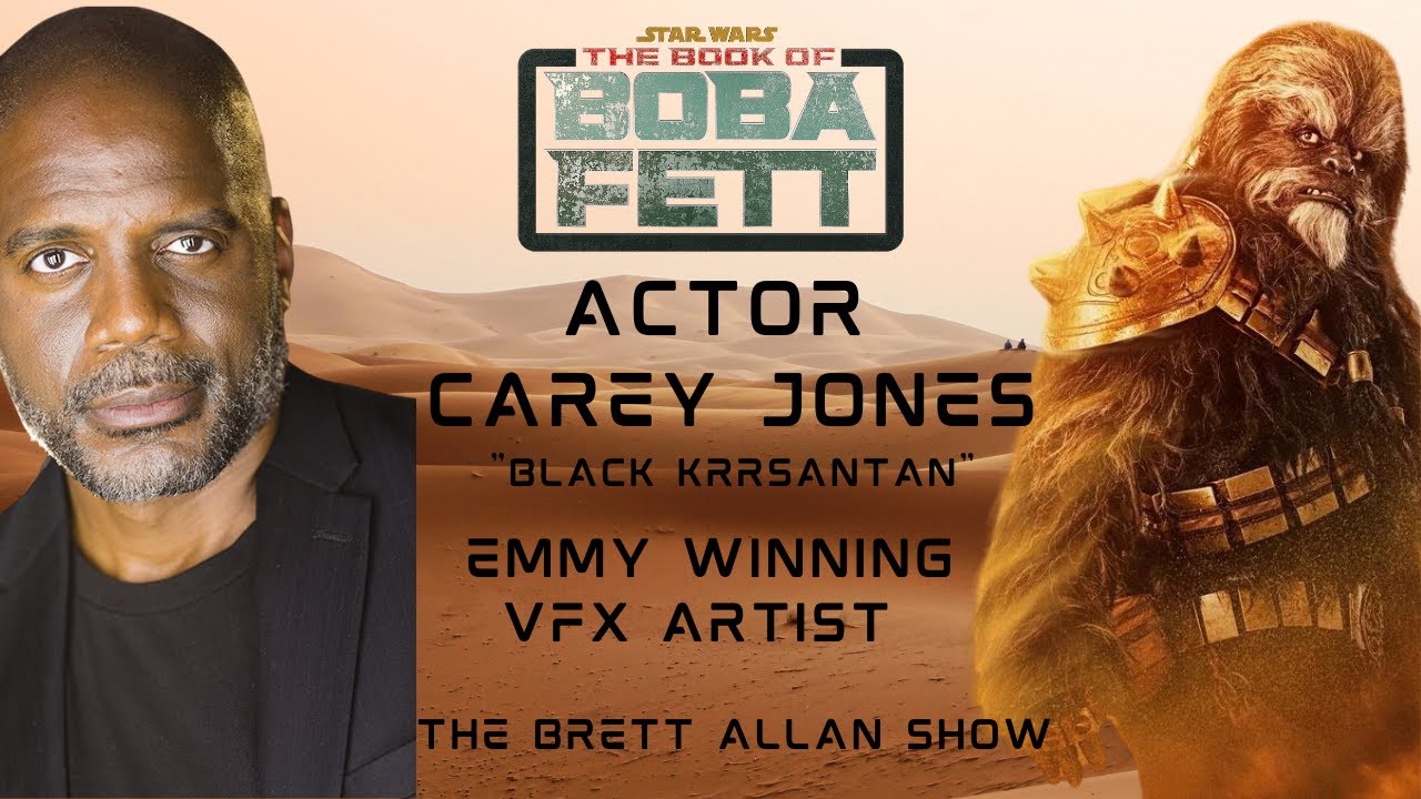 Actor Carey Jones Talks "The Book of Boba Fett" Black Krrsantan, Predators and More with Brett Allan