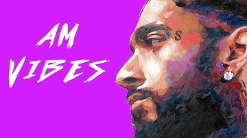 FREE Smooth Nipsey Hussle Type Beat 2021 "AM Vibes" | Free Type Beat 2021