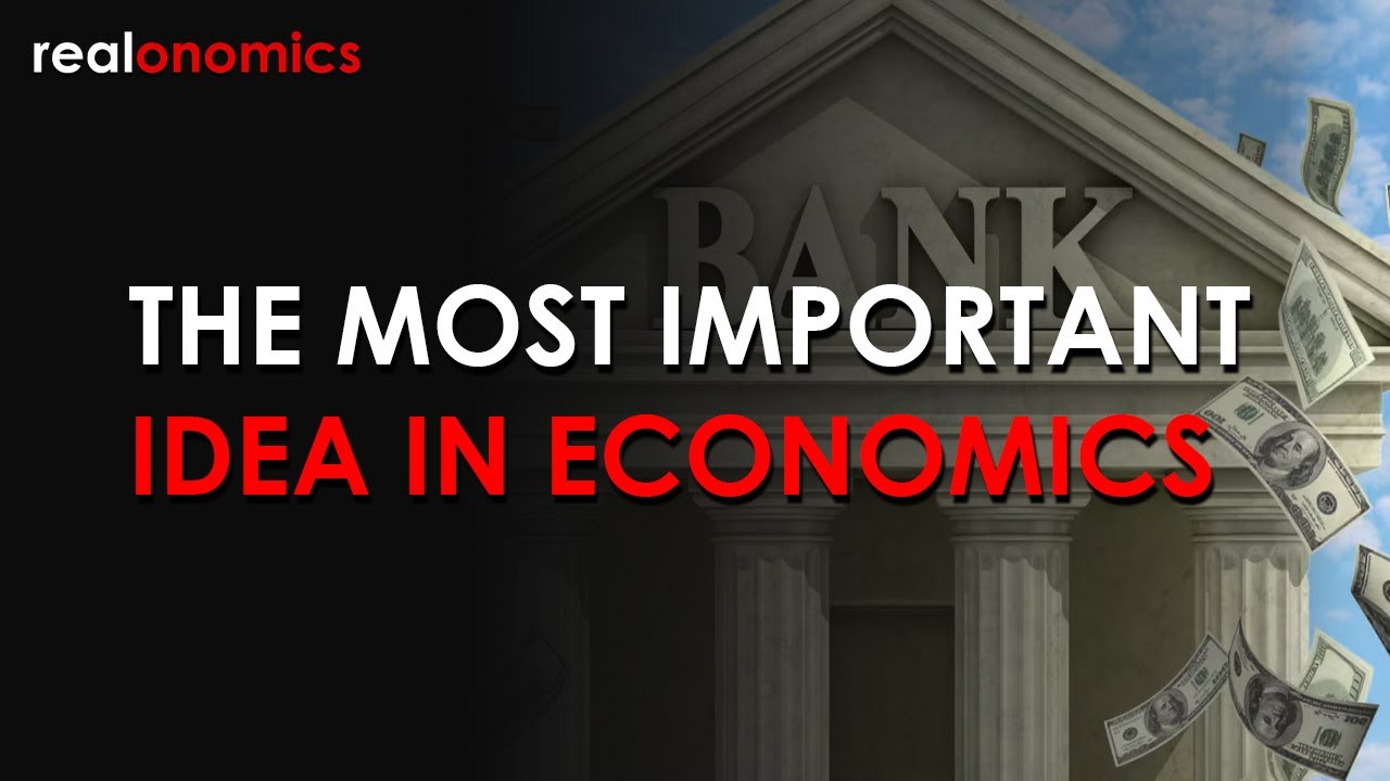 The Most Important Idea In Economics