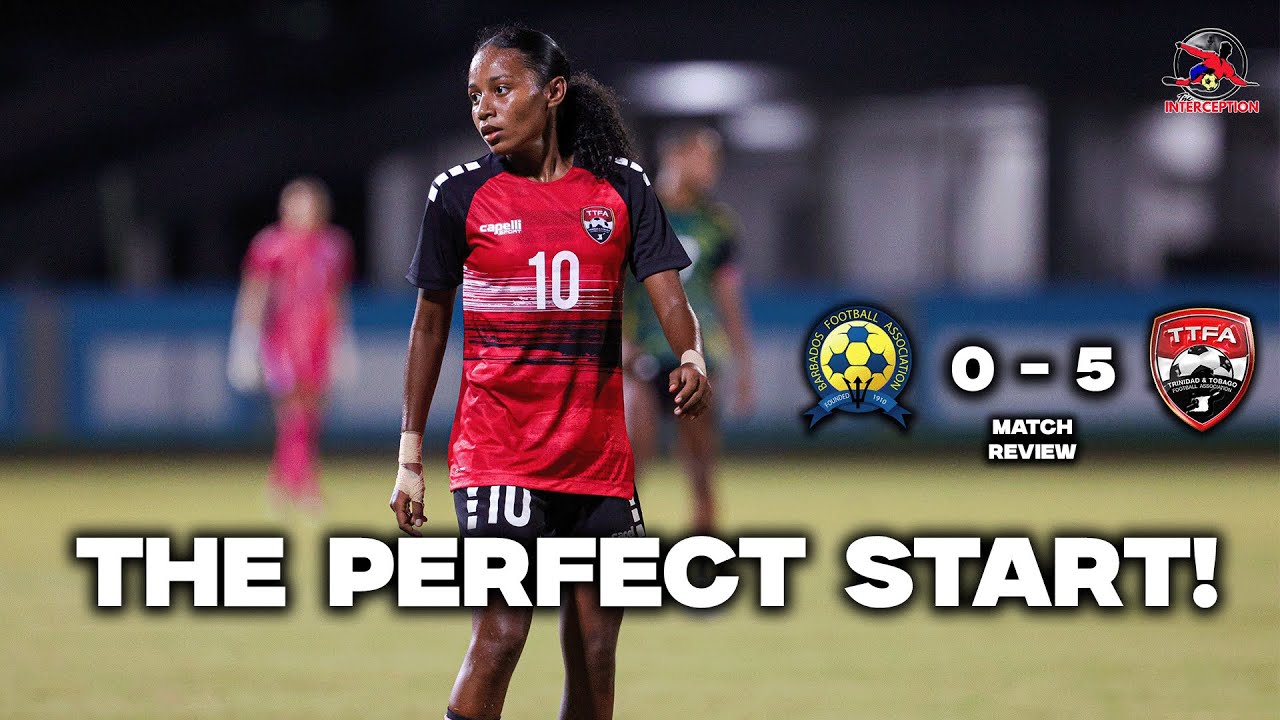 "The Perfect Start!" | Barbados 0 - 5 Trinidad & Tobago | Concacaf W Qualifiers