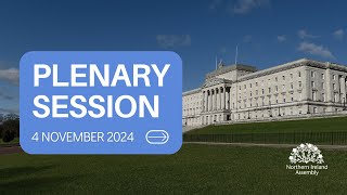 Plenary Session - Monday 4 November 2024