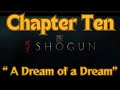 Shogun Chapter 10 RECAP: &quot;A Dream of a Dream&quot; #shogun #hiroyukisanada #fxshogun #cosmojarvis