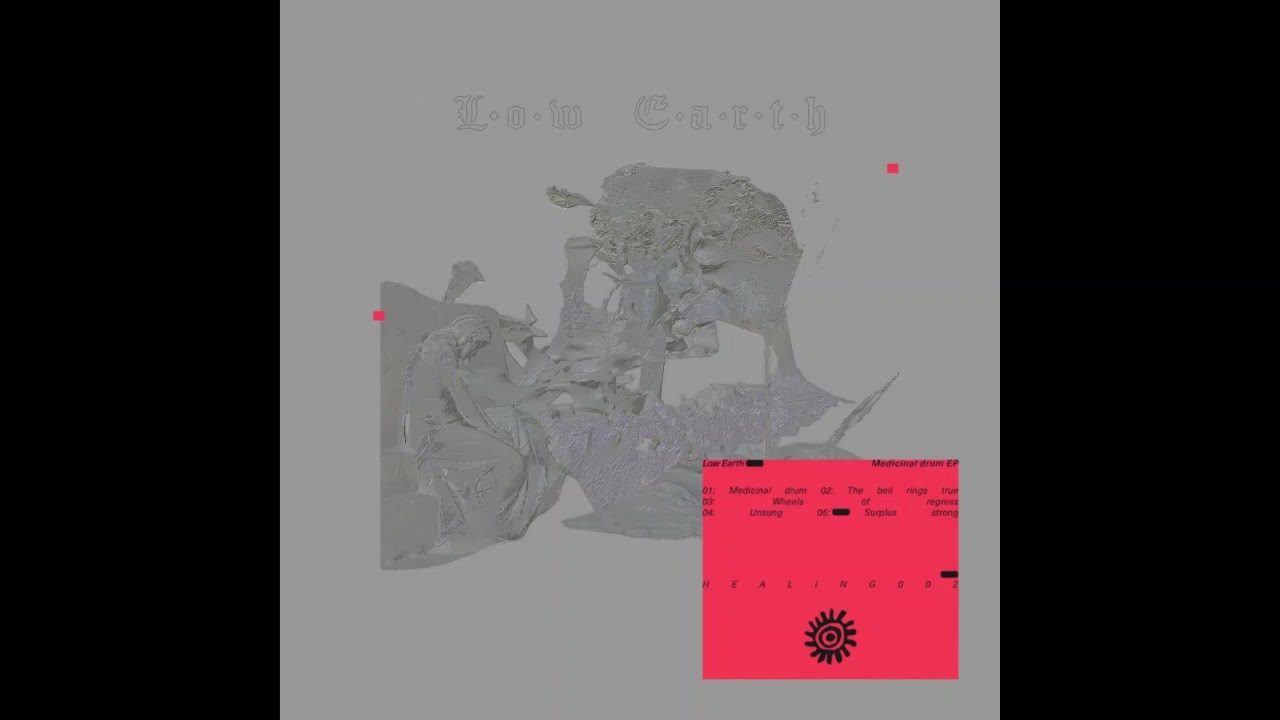 Low Earth - Surplus Strong - Medicinal Drum EP - [HEALING002