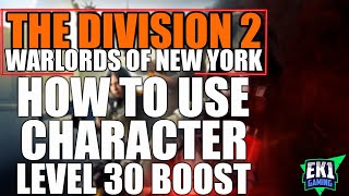 THE DIVISION 2 - HOW TO USE THE LEVEL 30 BOOST screenshot 2