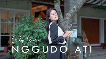 LAILY SUCI - NGGUDO ATI [Official MVC]