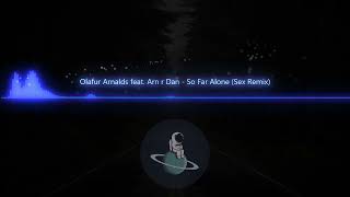 Olafur Arnalds feat. Arnór Dan - So Far Alone