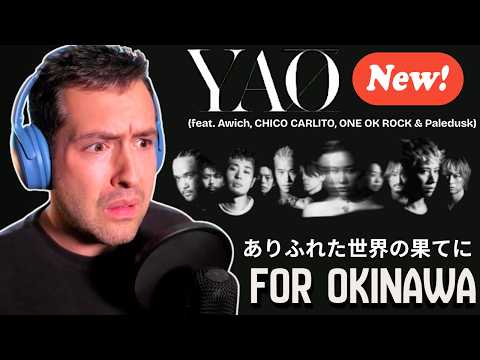 FOR OKINAWA - YAO ありふれた世界の果てに (feat. Awich, CHICO CARLITO, ONE OK ROCK & Paledusk) | REACTION