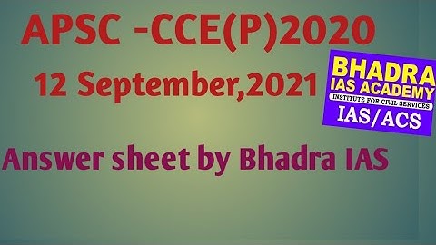 Answers sheet APSC CCE Prelims 2020/2021|By Bhadra IAS academy