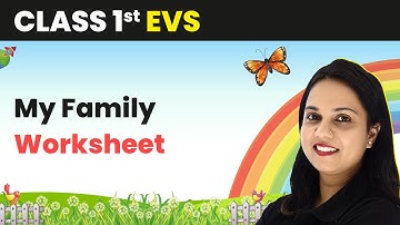 My Family - Worksheet | Class 1 EVS