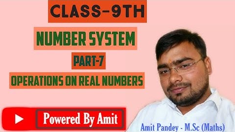 Class -9th maths||Number system part-7||operations on real numbers||Rationalisation||Powered By Amit