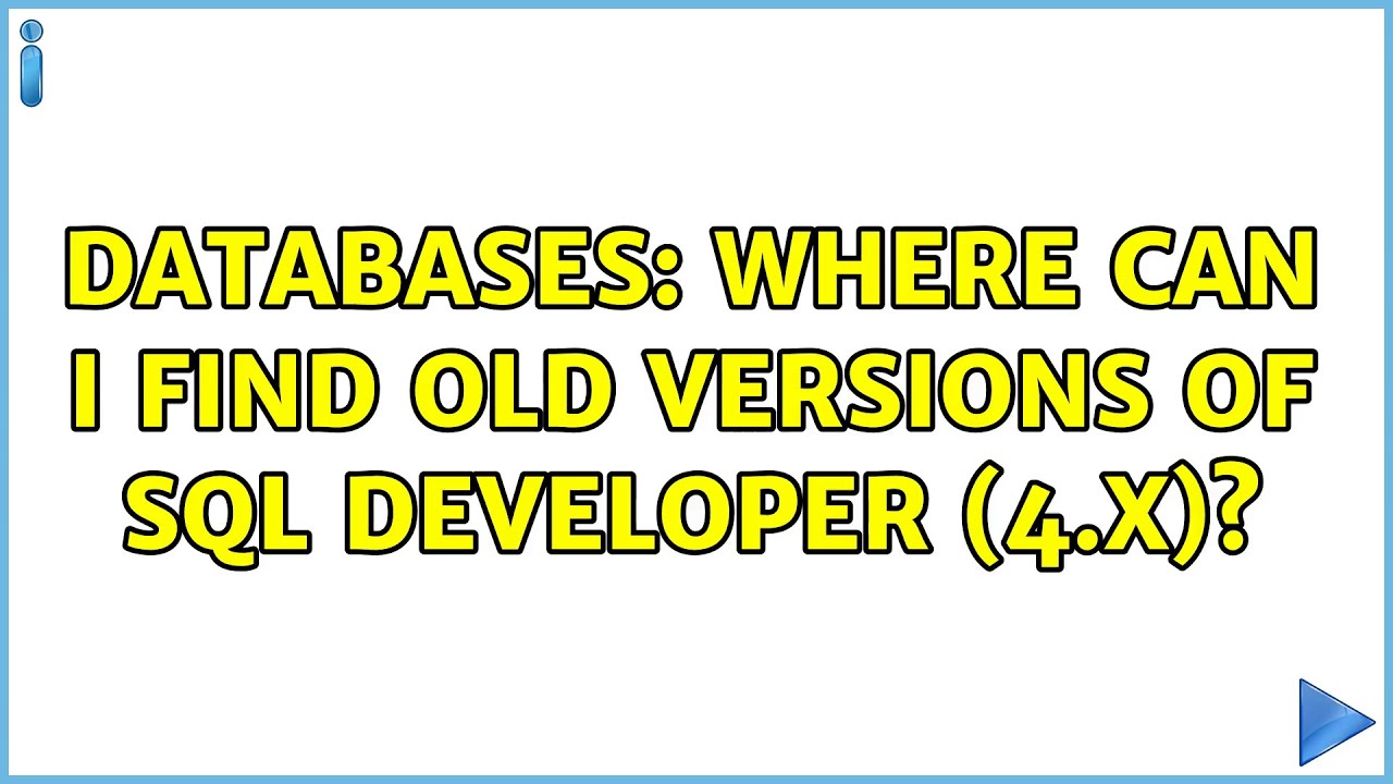 Databases: Where can I find old versions of SQL Developer (4.x)? (2 ...