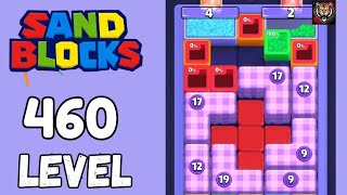 Full Sand Blocks Level 460 Walkthrough Solution Update