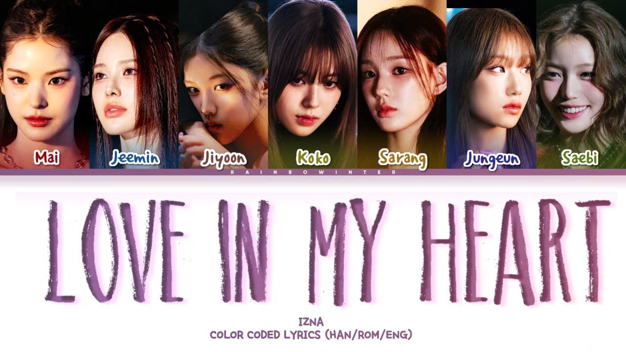 [AI COVER] How Would IZNA sing 'Love In My Heart' by BABYMONSTER - Color Coded Lyrics