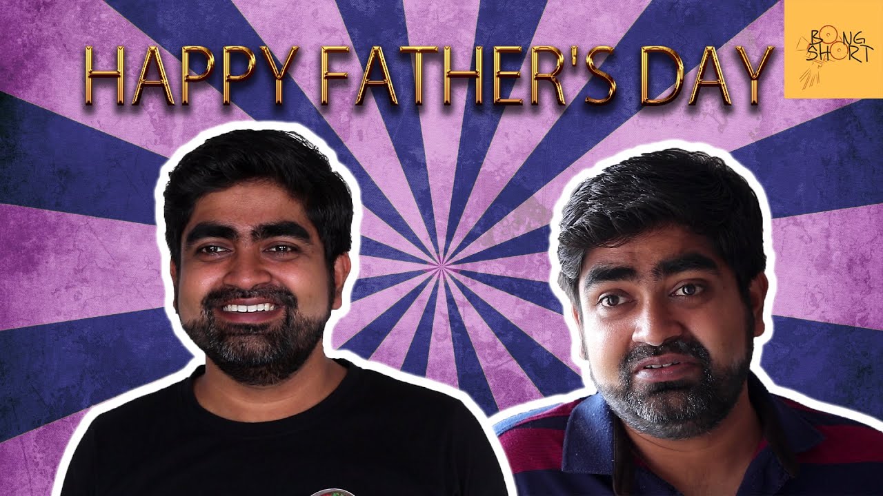 Desi Father Father's Day Bengali Video YouTube