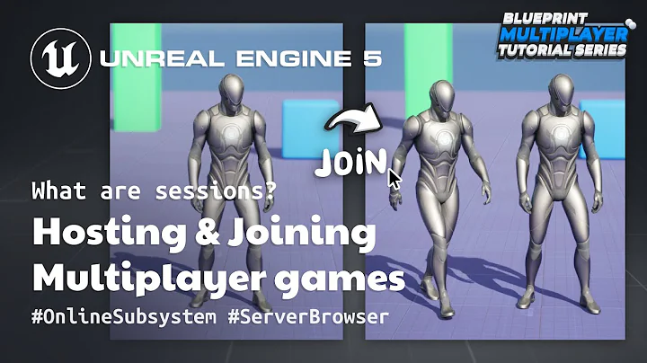Hosting and Joining Multiplayer Games | Multiplayer Tutorial Series | Unreal Engine 5