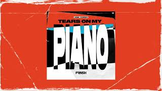 Joel Corry - Tears On My Piano (PRINSH Remix)