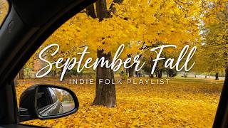 September Chill 🍂 Autumn Morning Songs for Road Trip | Soft Indie Folk Playlist ( 1 Hour ) screenshot 4