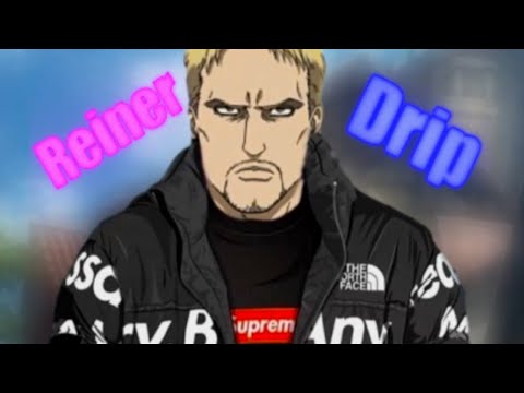 REINER DRIP - Attack on Titan Final Season and season 3 meme