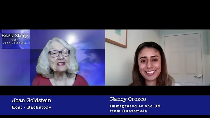 Backstory with Joan Goldstein - Nancy Orozco