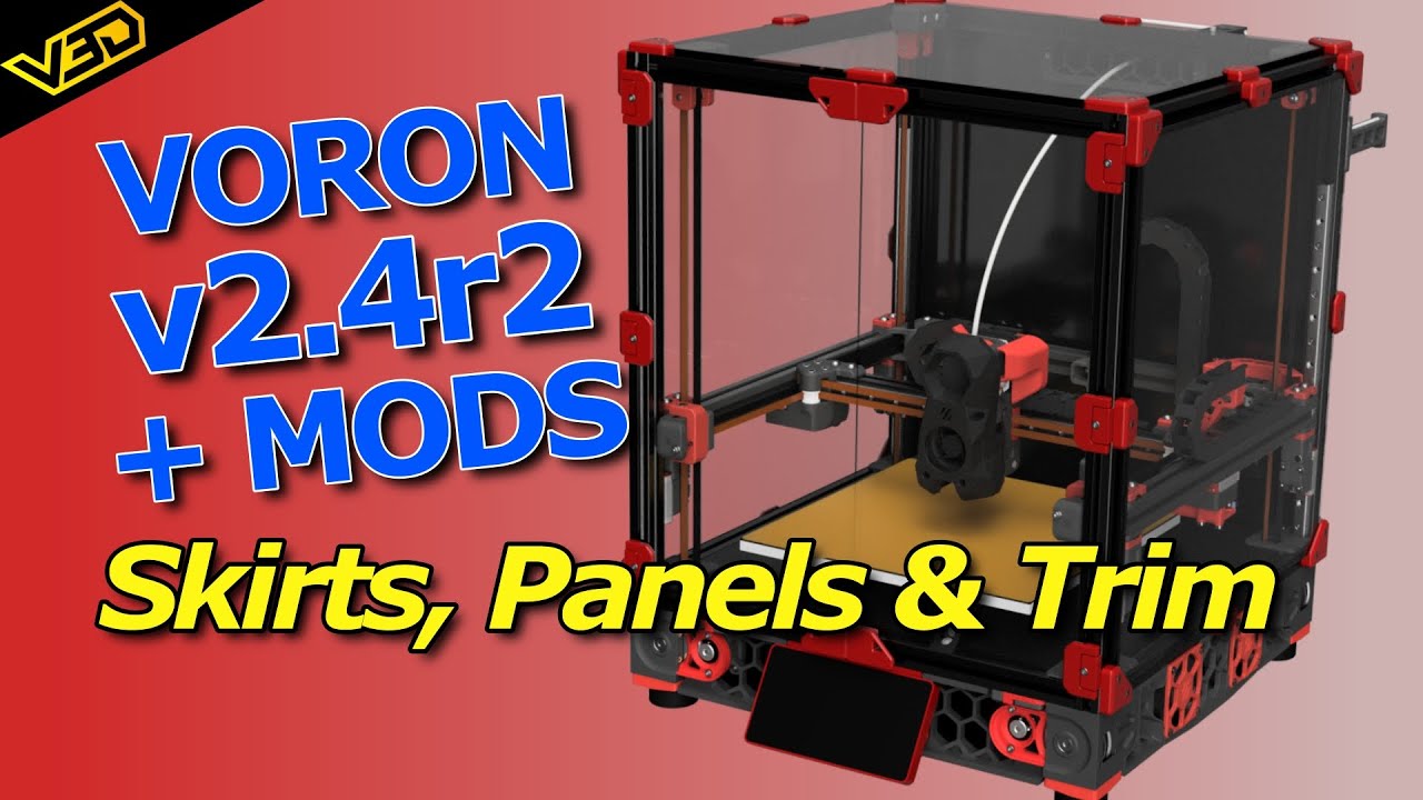Voron V2.4r2 #8 - Skirts, Panels & Trim [+ Giveaway] - YouTube