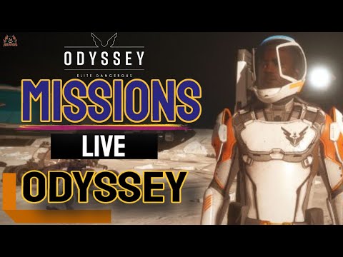 Elite Dangerous Odyssey LIVE