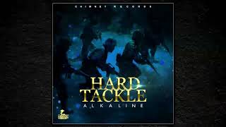 Alkaline - Hard Tackle (Official Audio)