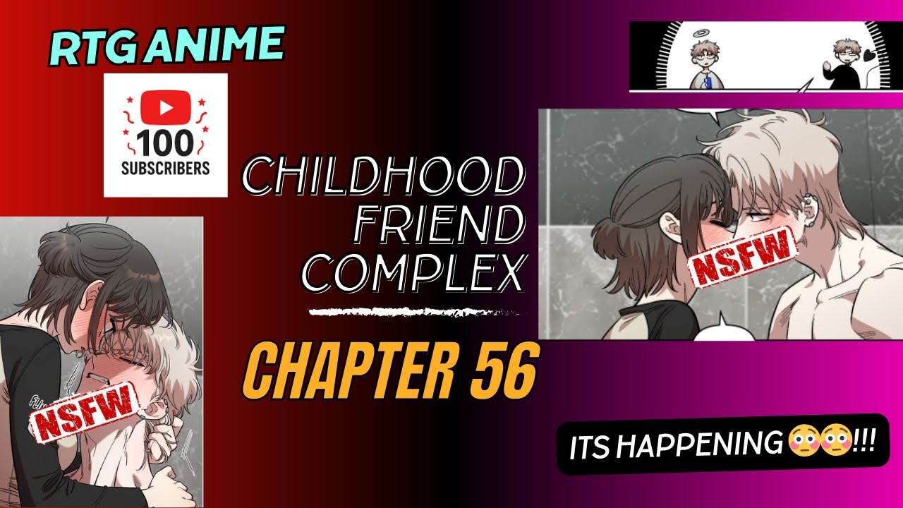 NSFW Chapter?!! CHILDHOOD FRIEND COMPLEX CHAPTER 56 REACTION YouTube