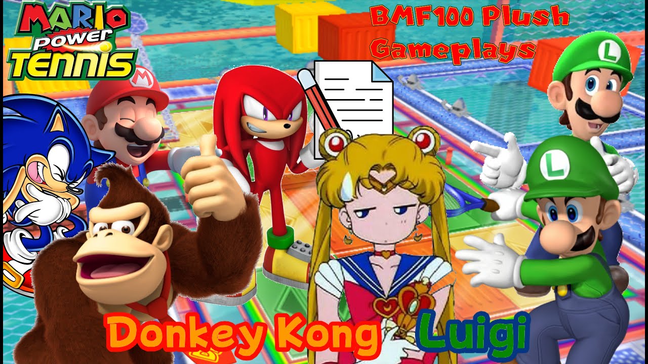 BMF100 Plush Gameplays: Rage Duo Showdown! Donkey Kong Vs Luigi Mario Power Tennis Gameplay!