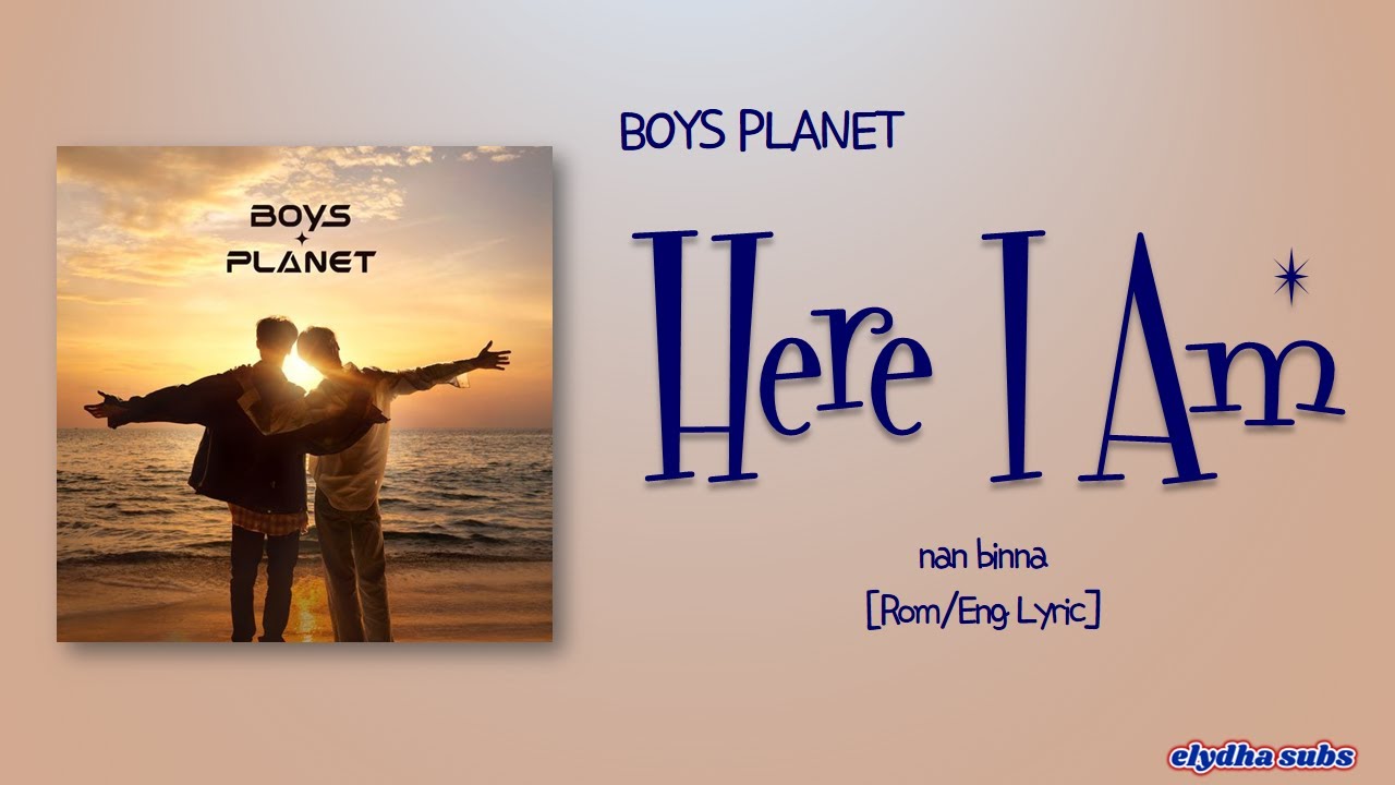 BOYS Here I Am (난 빛나) [RomEng Lyric] YouTube