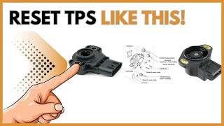 FIX Engine Idling: How to Reset Your TPS Throttle Position Sensor