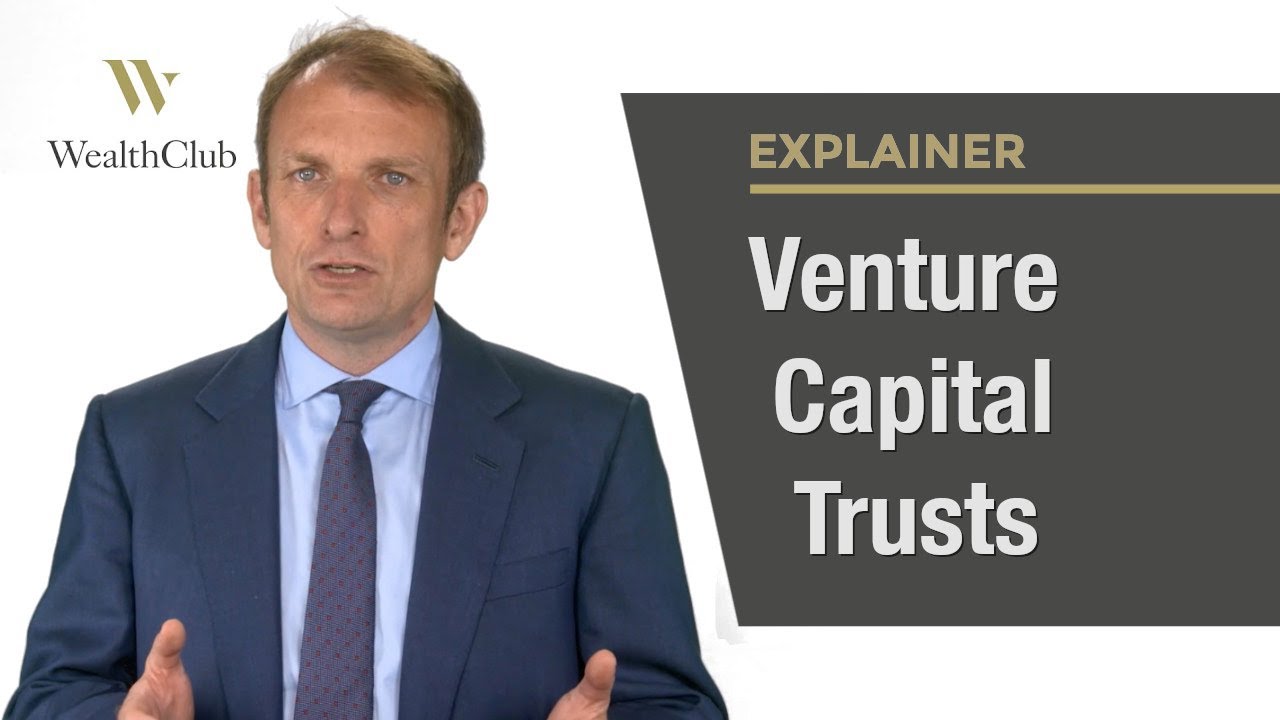 What are Venture Capital Trusts? VCTs explained for investors тАУ tax reliefs, risks, rules and more - YouTube