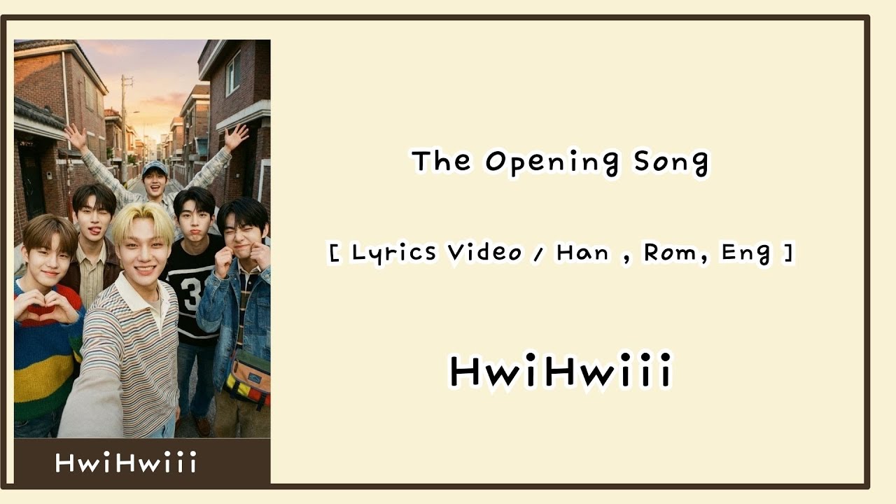 Pre-Debut Song for my New AI Boy Group | The Opening Song by HwiHwiii, Lyrics Video (Han/Rom/Eng)