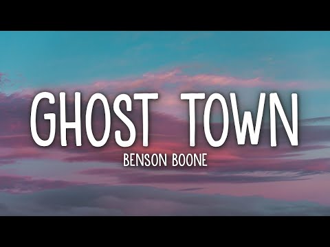 Benson Boone - Ghost Town (Lyrics)