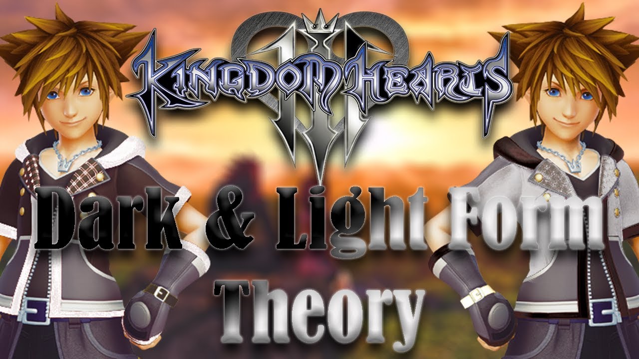 Breakdown Light Dark And Double Form Kingdom Hearts 3 Analysis Youtube