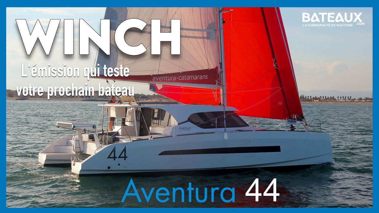 Essai de l’Aventura 44, un cata de croisière véloce dans les petits airs.
