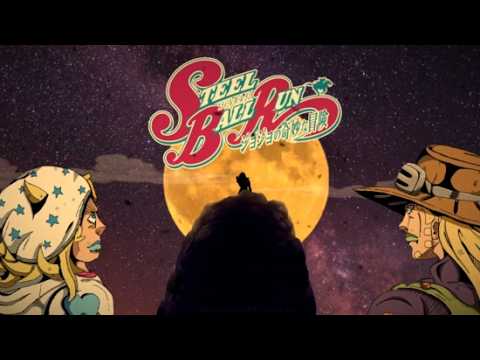 STEEL BALL RUN - ED 『Corner of the earth』スティール・ボール