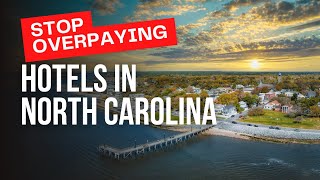 BEST Hotels & Resorts in North Carolina