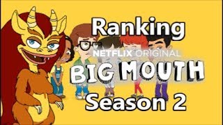 Ranking Big Mouth Season 2 episodes from Worst to Best