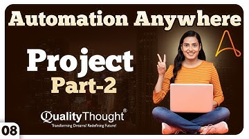 Automation Projects Ideas For Beginners | Automation Anywhere Tutorial For Beginners | Session - 07